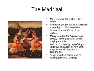 what is a madrigal in music and how does it reflect the Renaissance spirit?