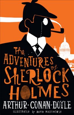 who wrote the sherlock holmes books: Unraveling the Mastermind Behind the Iconic Detective